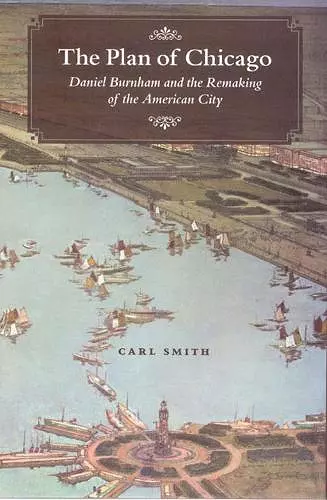 The Plan of Chicago cover