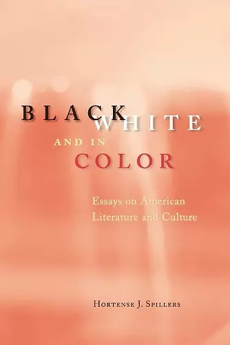 Black, White, and in Color – Essays on American Literature and Culture cover