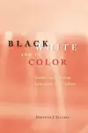 Black, White, and in Color – Essays on American Literature and Culture cover