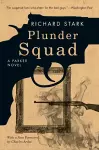 Plunder Squad – A Parker Novel cover
