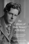 The Culture of Male Beauty in Britain cover