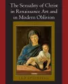 The Sexuality of Christ in Renaissance Art and in Modern Oblivion cover