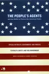The People's Agents and the Battle to Protect the American Public cover