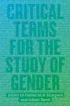 Critical Terms for the Study of Gender cover