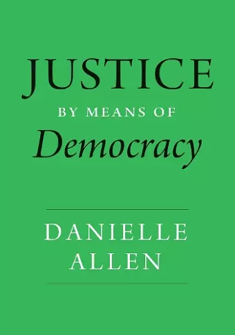 Justice by Means of Democracy cover