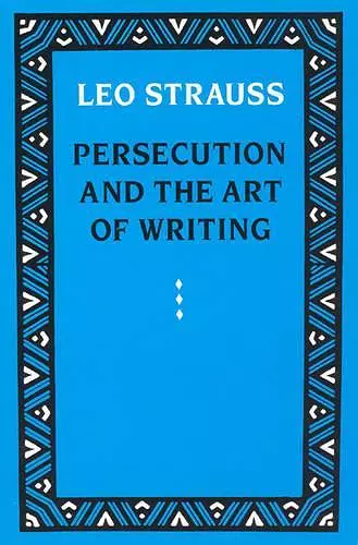 Persecution and the Art of Writing cover