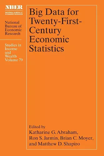 Big Data for Twenty-First-Century Economic Statistics cover