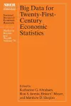 Big Data for Twenty-First-Century Economic Statistics cover