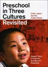 Preschool in Three Cultures Revisited cover