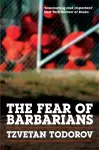 The Fear of Barbarians cover