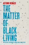 The Matter of Black Living cover