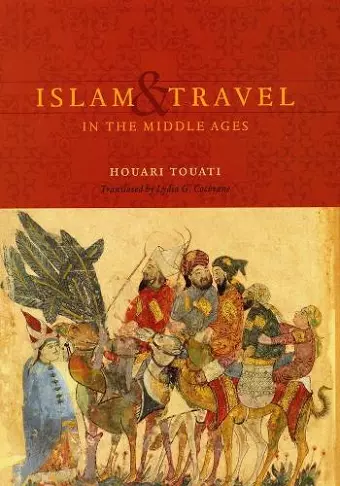 Islam and Travel in the Middle Ages cover