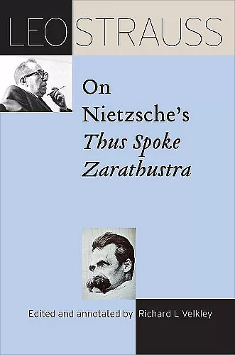 Leo Strauss on Nietzsche's "Thus Spoke Zarathustra" cover