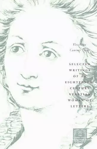 Selected Writings of an Eighteenth-Century Venetian Woman of Letters cover