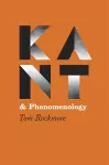 Kant and Phenomenology cover