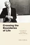 Crossing the Boundaries of Life cover