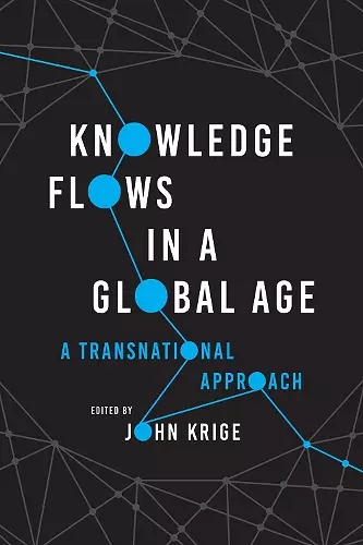 Knowledge Flows in a Global Age cover