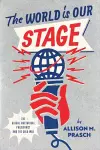 The World Is Our Stage cover