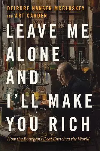 Leave Me Alone and I'll Make You Rich cover