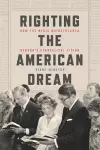 Righting the American Dream cover