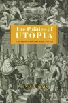 The Politics of Utopia cover