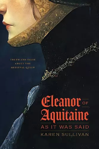 Eleanor of Aquitaine, as It Was Said cover