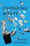 Unmaking Waste cover