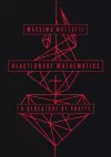 Reactionary Mathematics cover
