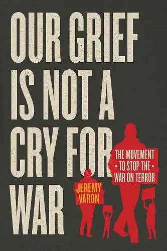 Our Grief Is Not a Cry for War cover