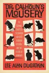 Dr. Calhoun's Mousery cover