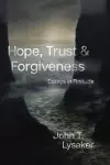 Hope, Trust, and Forgiveness cover