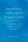 Space and Time under Persecution cover