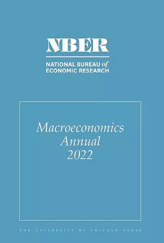 NBER Macroeconomics Annual, 2022 cover