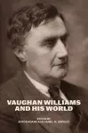 Vaughan Williams and His World cover