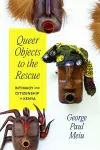 Queer Objects to the Rescue cover