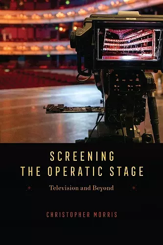 Screening the Operatic Stage cover