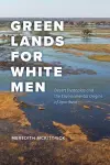 Green Lands for White Men cover