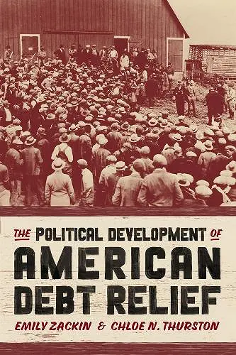 The Political Development of American Debt Relief cover
