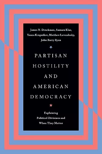 Partisan Hostility and American Democracy cover