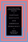 Partisan Hostility and American Democracy cover