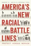 America’s New Racial Battle Lines cover