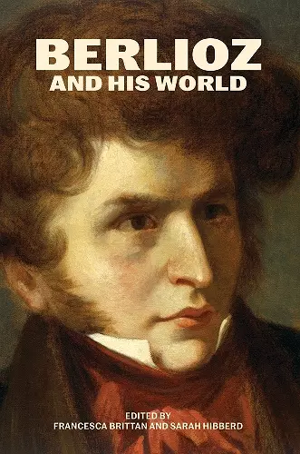 Berlioz and His World cover