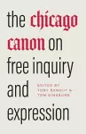 The Chicago Canon on Free Inquiry and Expression cover