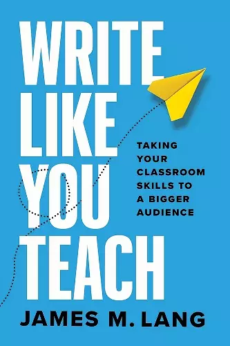 Write Like You Teach cover