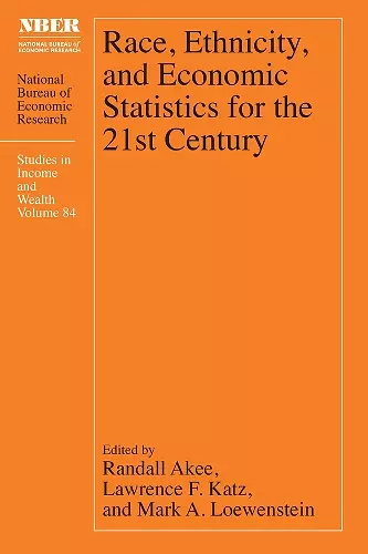 Race, Ethnicity, and Economic Statistics for the 21st Century cover