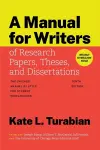 A Manual for Writers of Research Papers, Theses, and Dissertations, Tenth Edition cover
