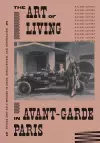 The Art of Living in Avant-Garde Paris cover