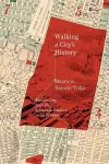 Walking a City's History cover