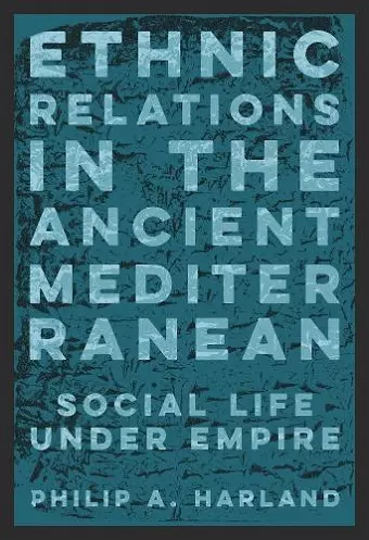 Ethnic Relations in the Ancient Mediterranean cover