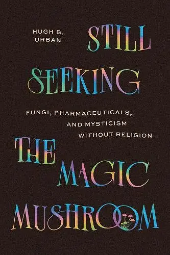 Still Seeking the Magic Mushroom cover